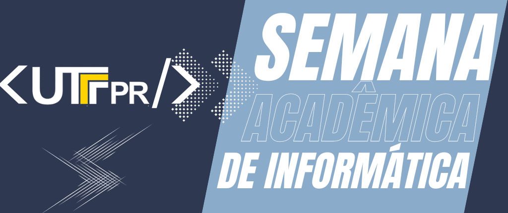 I Semana acadêmica de Informática da UTFPR Francisco Beltrão